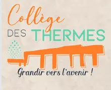 Collège des Thermes de Luxeuil Collège des Thermes de Luxeuil